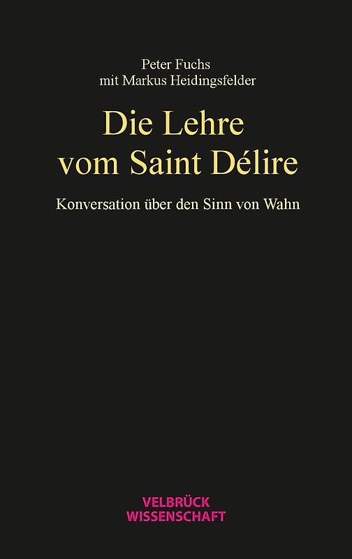 Die Lehre vom Saint Délire