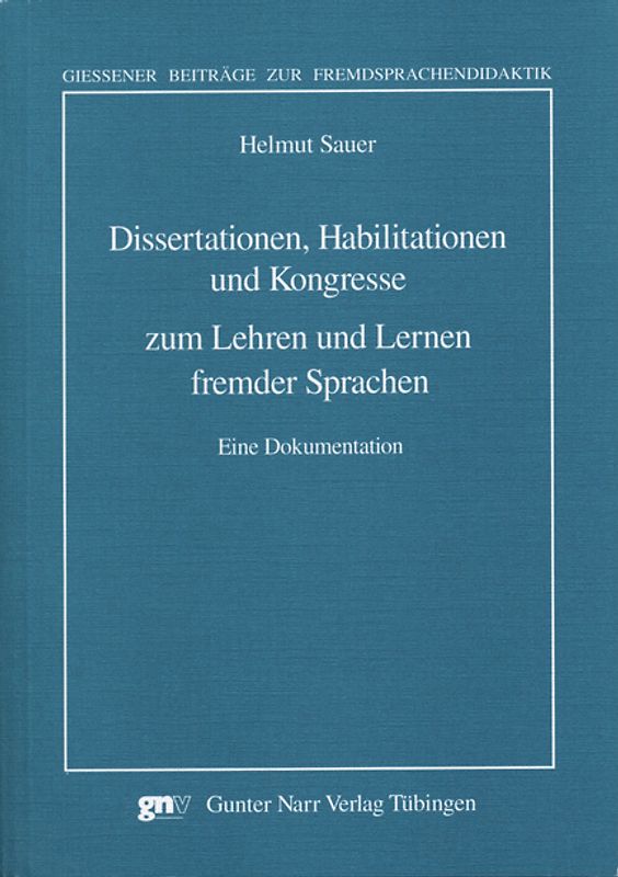 Dissertationen, Habilitationen und Kongresse zum Lehren und Lernen fremder Sprachen