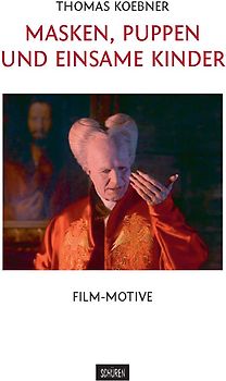 Masken, Puppen und einsame Kinder