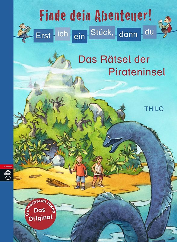 Erst ich ein Stück, dann du - Finde dein Abenteuer! Das Rätsel der Pirateninsel. Band 2