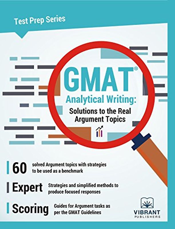 GMAT Analytical Writing: Solutions to the Real Argument Topics