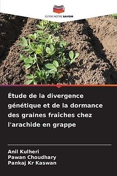 Étude de la divergence génétique et de la dormance des graines fraîches chez l'arachide en grappe