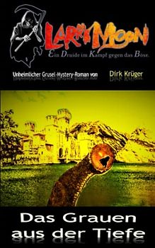 Das Grauen aus der Tiefe: Larry Moon Nr. 11