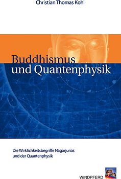 Buddhismus und Quantenphysik