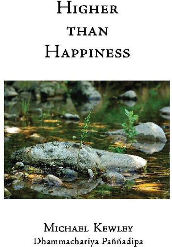 Higher than Happiness