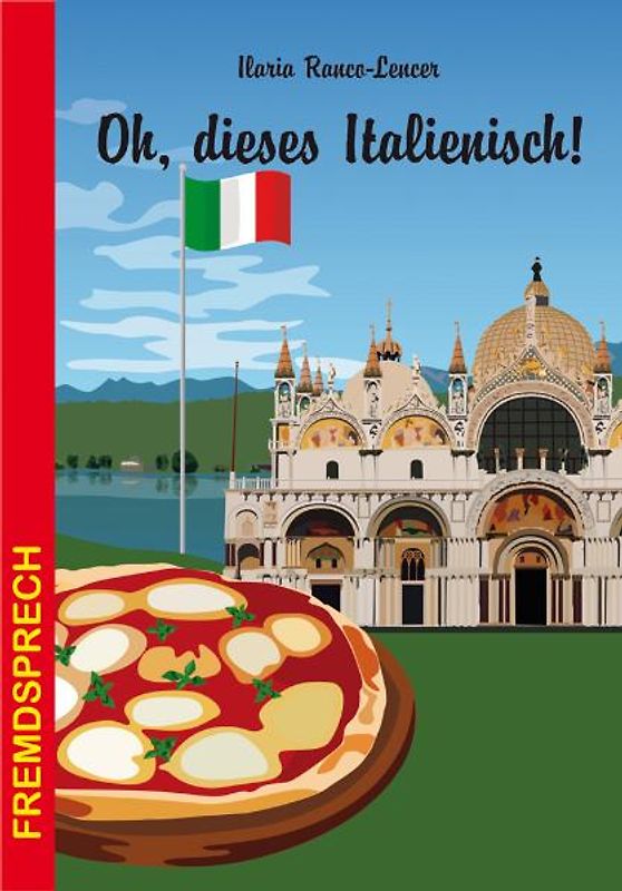 Oh, dieses Italienisch!