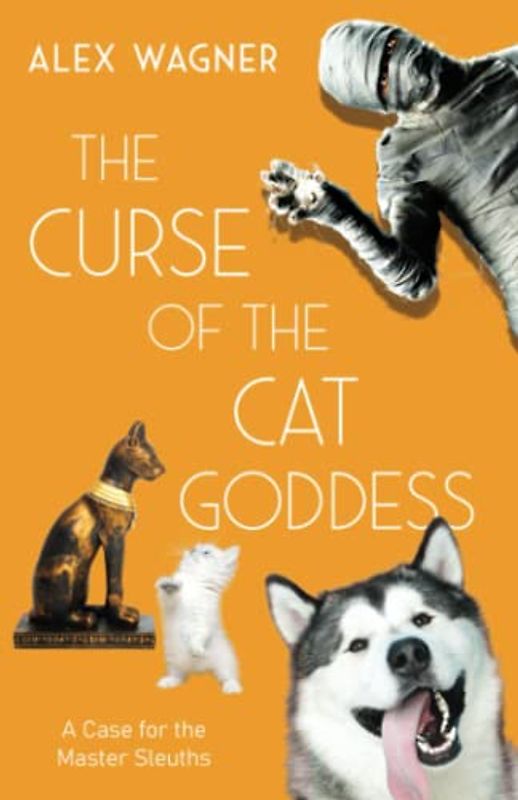 The Curse of the Cat Goddess (A Case for the Master Sleuths, Band 4)