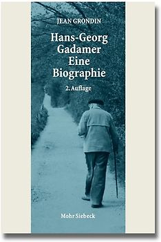 Hans-Georg Gadamer - Eine Biographie