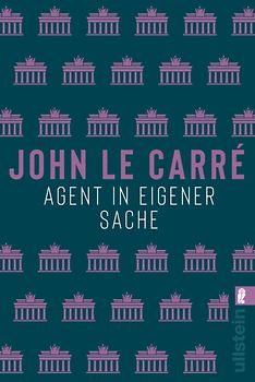 Agent in eigener Sache (Ein Smiley-Roman 7)