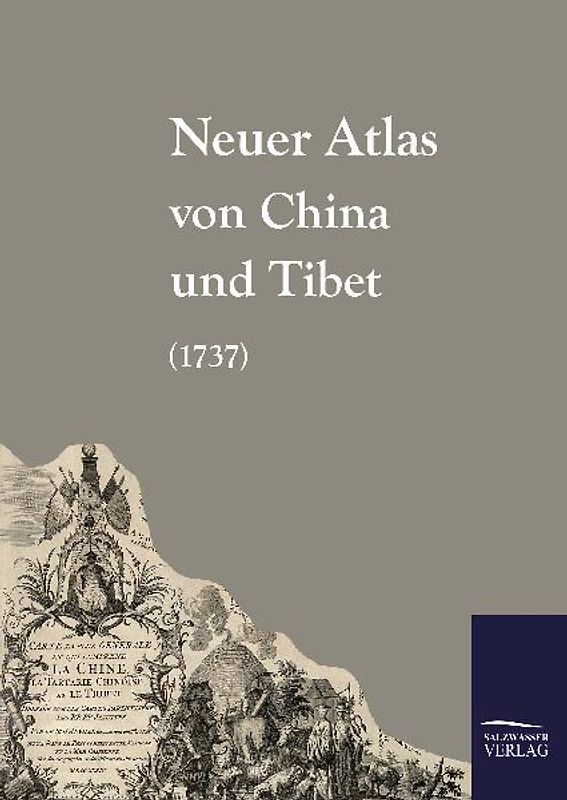 Neuer Atlas von China und Tibet (1737)