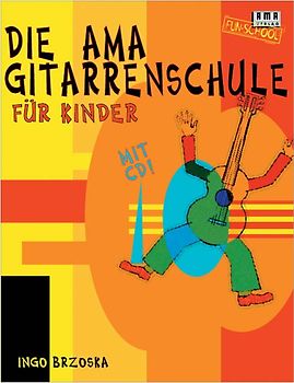 Die AMA-Gitarrenschule für Kinder