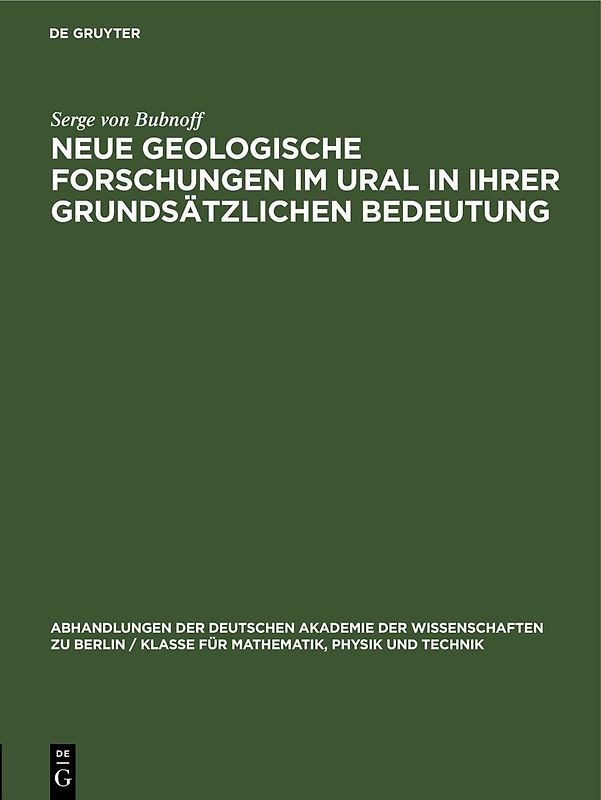 Neue geologische Forschungen im Ural in ihrer grundsätzlichen Bedeutung