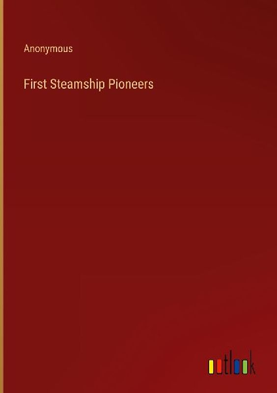 First Steamship Pioneers