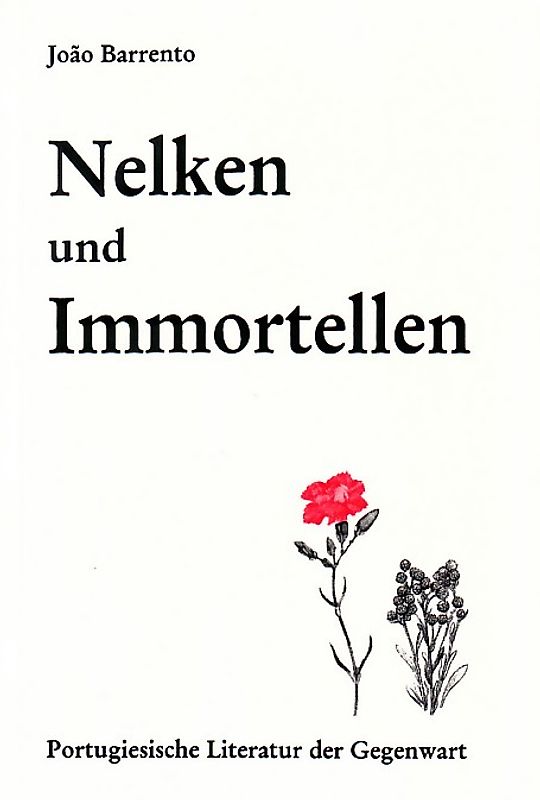 Nelken und Immortellen