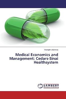 Medical Economics and Management: Cedars-Sinai Healthsystem