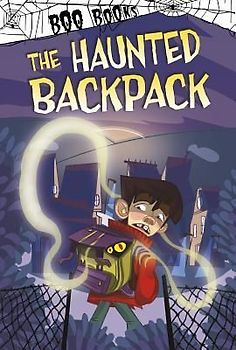 The Haunted Backpack