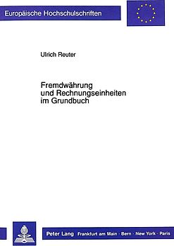 Fremdwährung und Rechnungseinheiten im Grundbuch