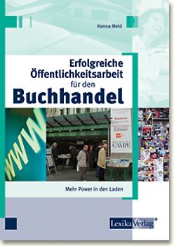 Erfolgreiche Öffentlichkeitsarbeit für den Buchhandel