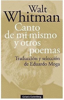 Canto de mí mismo y otros poemas