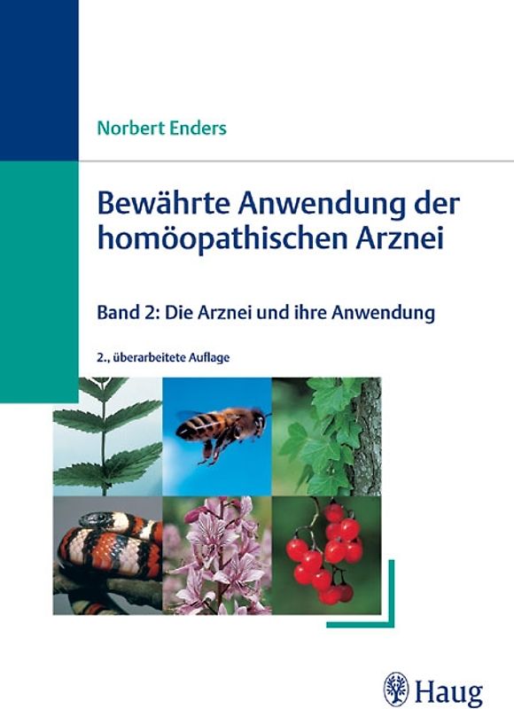 Bewährte Anwendungen der homöopathischen Arznei