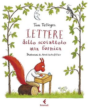 Lettere dello scoiattolo alla formica