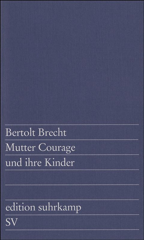 Mutter Courage und ihre Kinder