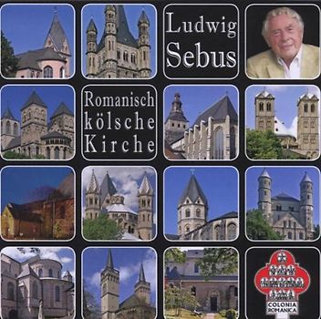 Sebus,Ludwig - Romanisch Kölsche Kirche