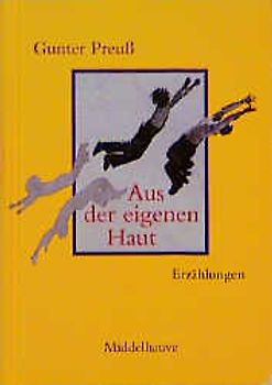 Aus der eigenen Haut