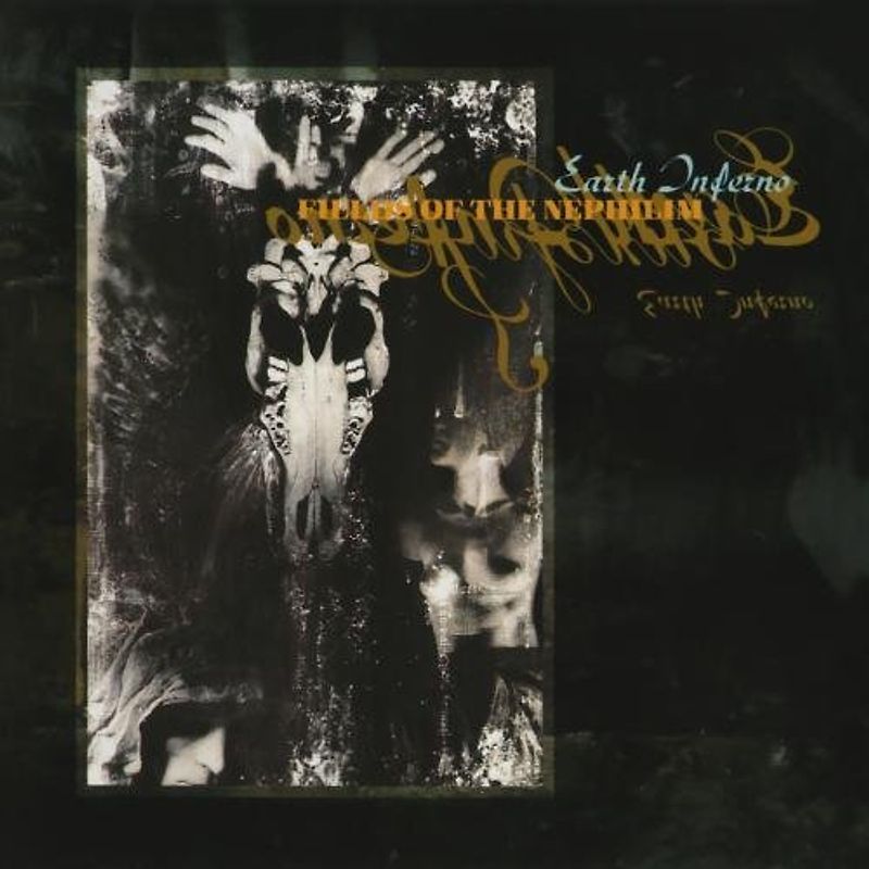 Fields of the Nephilim - Earth Inferno