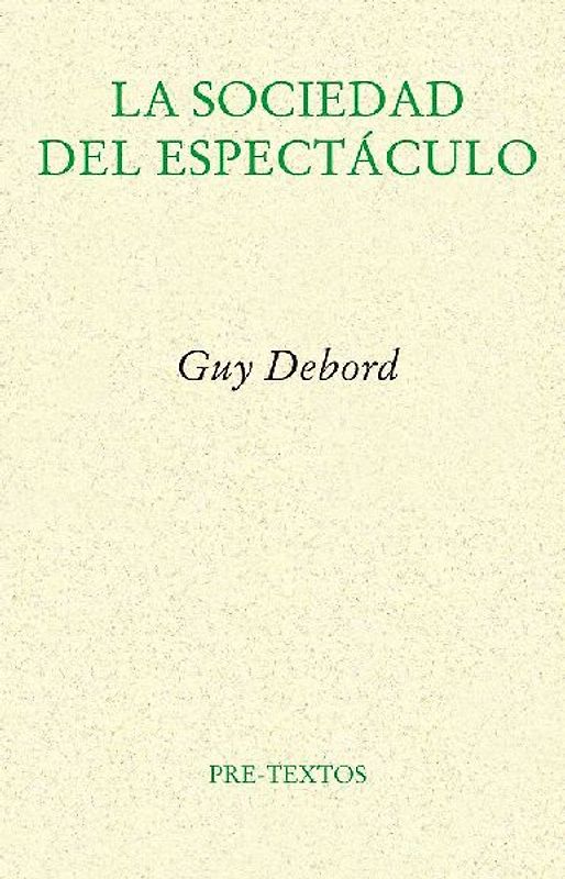 La sociedad del espectáculo