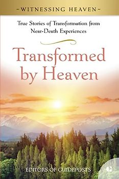 Transformed by Heaven