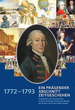 1772 – 1793 ein prägender Abschnitt Zeitgeschehen