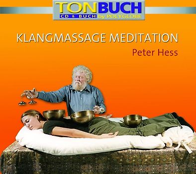Klangmassage Meditation - Tonbuch