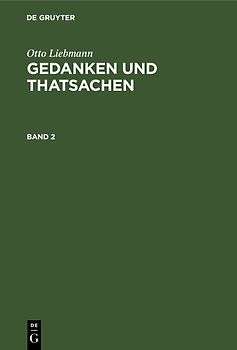 Gedanken und Thatsachen : philosophische Abhandlungen, Aphorismen und Studien