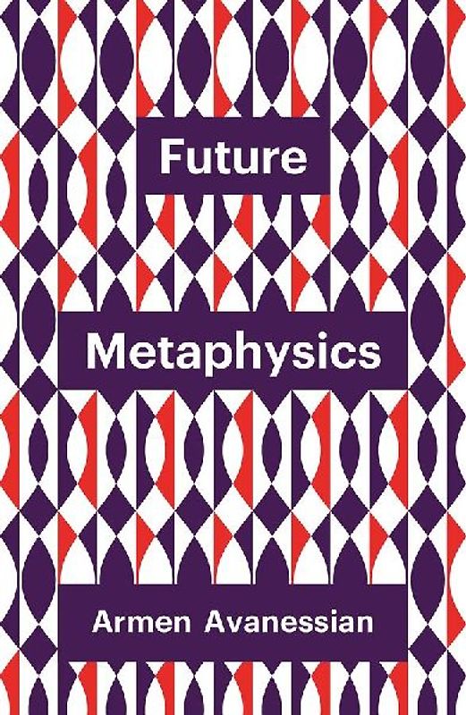 Future Metaphysics
