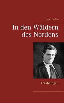 In den Wäldern des Nordens