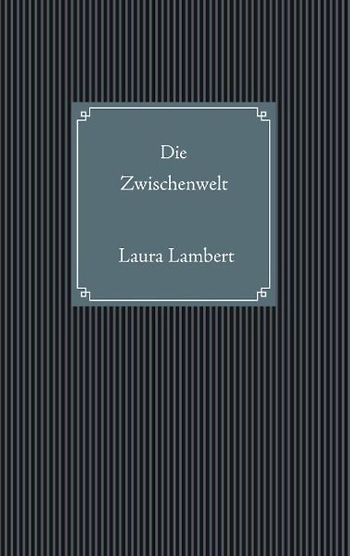 Die Zwischenwelt