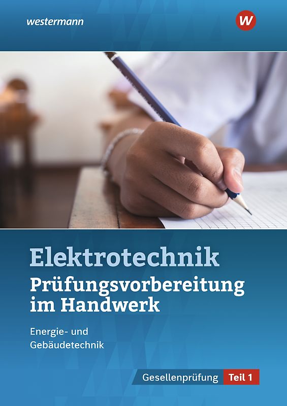 Prüfungsvorbereitung für die handwerklichen Elektroberufe