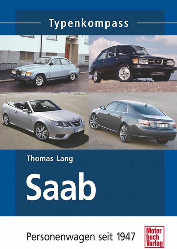 Saab - Personenwagen seit 1947