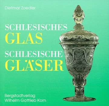 Schlesisches Glas - Schlesische Gläser