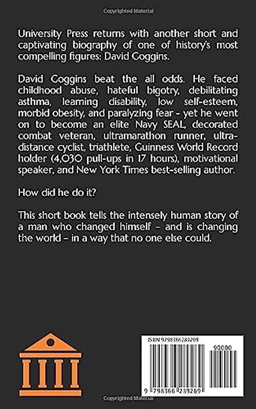 David Goggins Book: The Biography of David Goggins