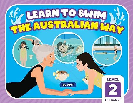 Learn To Swim The Australian Way Level 2