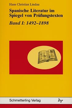 Spanische Literatur im Spiegel von Prüfungstexten / Spanische Literatur im Spiegel von Prüfungstexten