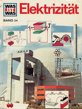 Was ist was, Band 024: Elektrizität