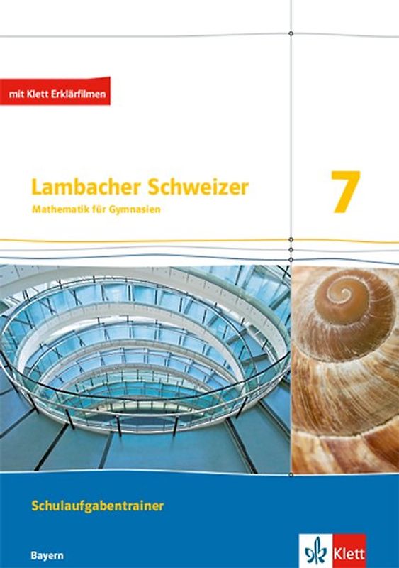 Lambacher Schweizer Mathematik 7. Ausgabe Bayern