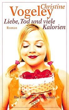 Liebe, Tod und viele Kalorien