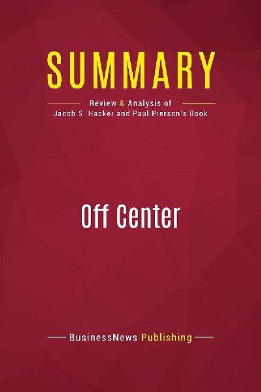 Summary: Off Center
