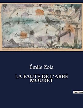 LA FAUTE DE L'ABBÉ MOURET