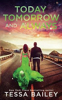 Today Tomorrow and Always (Phenomenal Fate Series, Band 3)