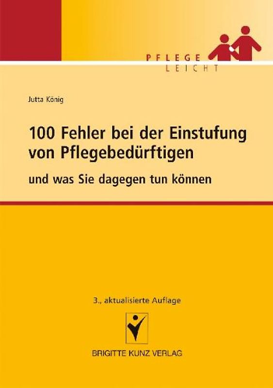 100 Fehler bei der Einstufung von Pflegebedürftigen